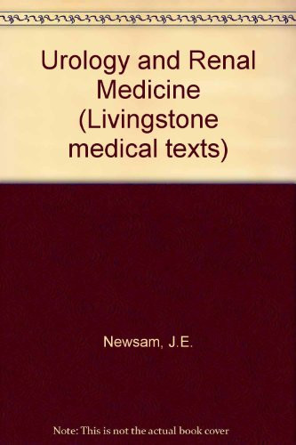 Urology and renal medicine (A Livingstone medical text)