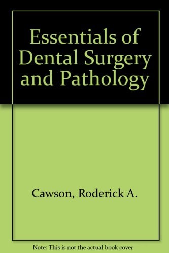 Essentials of dental surgery and pathology