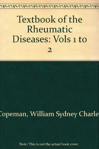 Copeman's Textbook of the Rheumatic Diseases