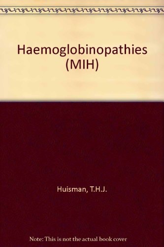 Hemoglobinopathies (Methods in Haematology)