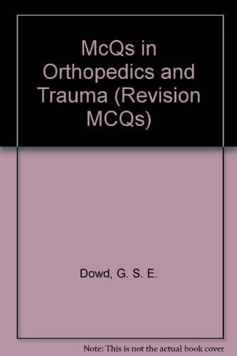 MCQs in Orthopaedics and Trauma