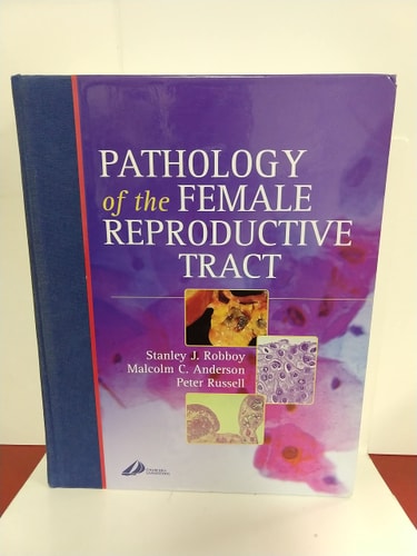 Pathology of the Female Reproductive Tract