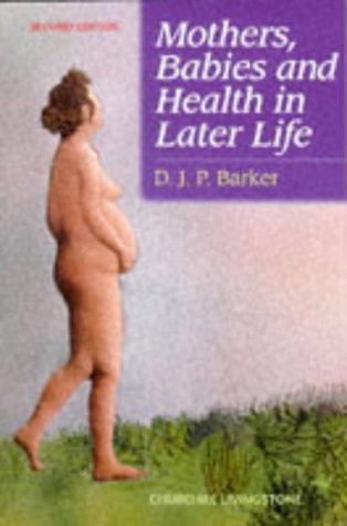 Mothers, Babies, and Health in Later Life