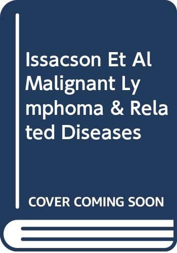 Issacson Et Al Malignant Lymphoma and Related Diseases