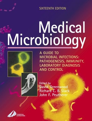 Medical Microbiology A Guide to Microbial Infections