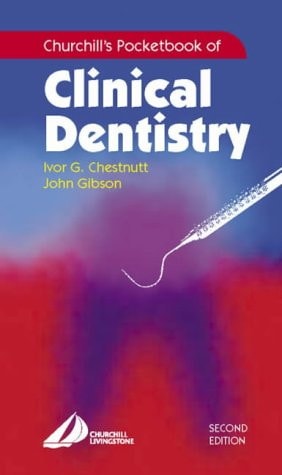 Churchill's Pocketbooks Clinical Dentistry: Churchill's Pocketbooks Clinical Dentistry (Churchill Pocketbooks)