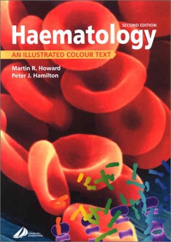 Haematology An Illustrated Colour Text
