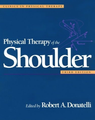 Physical Therapy of the Shoulder