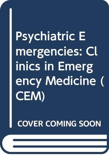 Psychiatric Emergencies