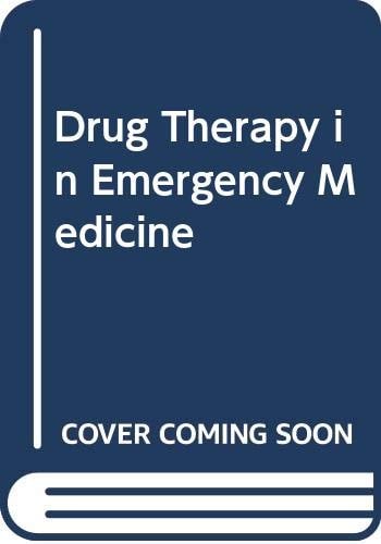 Drug Therapy in Emergency Medicine