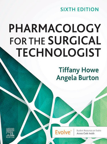 Pharmacology for the Surgical Technologist