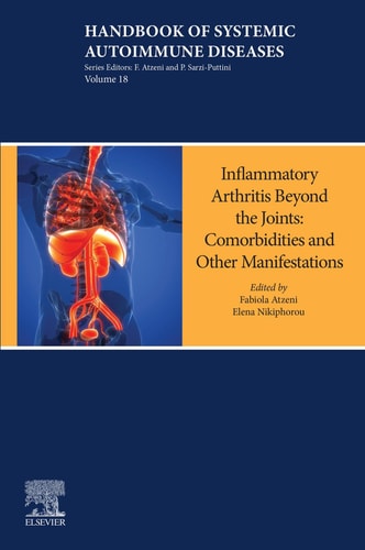 Inflammatory Arthritis Beyond the Joints - Comorbidities and other Manifestations