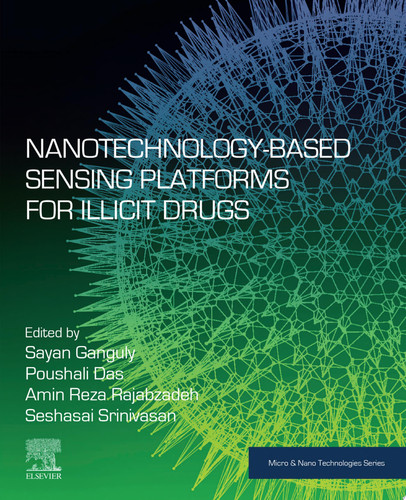 Nanotechnology-Based Sensing Platforms for Illicit Drugs
