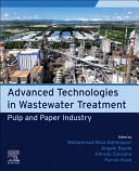 Pulp and Paper Industry Advanced Technologies in Wastewater Treatment