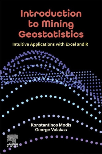 Introduction to Mining Geostatistics Intuitive Applications With Excel and R