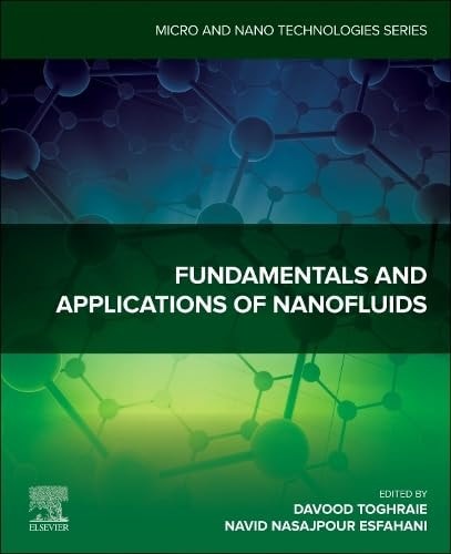 Fundamentals and Applications of Nanofluids
