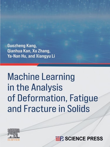 Machine Learning in the Analysis of Deformation, Fatigue and Fracture in Solids