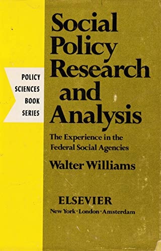Social policy research and analysis;: The experience in the Federal social agencies (Policy sciences book series)