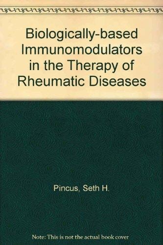 Biologically Based Immunomodulators in the Therapy of Rheumatic Diseases