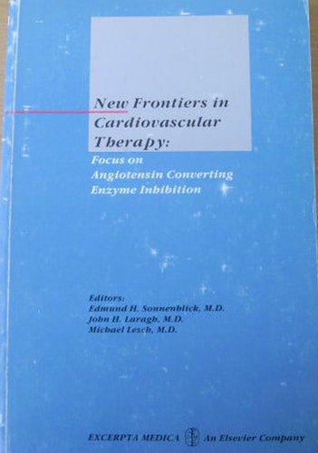 New Frontiers in Cardiovascular Therapy Focus on Angiotensin Converting Enzyme Inhibition
