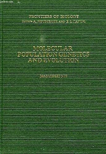 Molecular population genetics and evolution (Frontiers of biology)