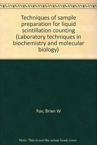 Techniques of Sample Preparation for Liquid Scintillation Counting