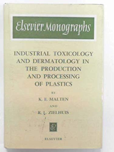 Industrial toxicology and dermatology in the production and processing of plastics