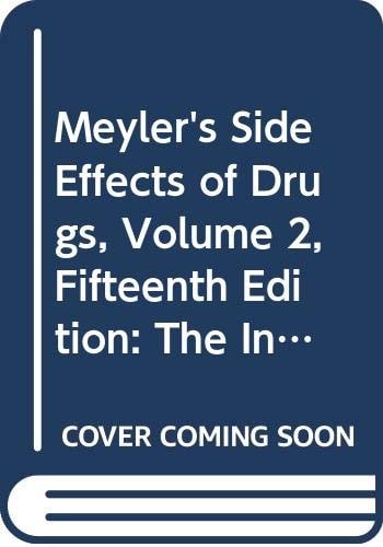 Meyler's Side Effects of Drugs The International Encyclopedia of Adverse Drug Reactions and Interactions