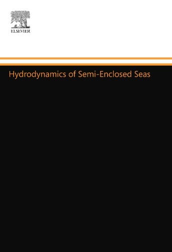 Hydrodynamics of Semi-Enclosed Seas