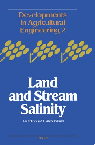Land and Stream Salinity : An International Seminar and Workshop Held in November 1980 in Perth Western Australia An International Seminar and Workshop Held in November 1980 in Perth Western Australia