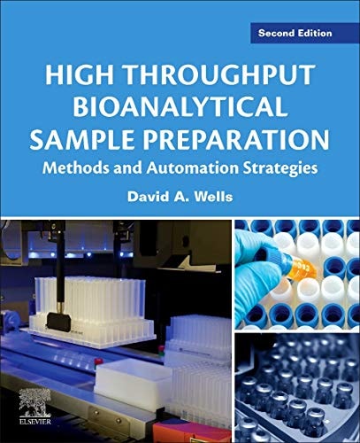 High Throughput Bioanalytical Sample Preparation Methods and Automation Strategies