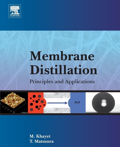 Membrane Distillation Principles and Applications