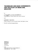 Techniques and Basic Experiments for the Study of Brain and Behavior
