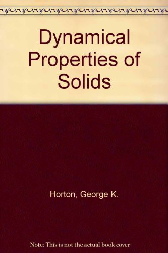 Dynamical Properties of Solids, Vol. 3: Metals, Superconductors, Magnetic Materials, Liquids