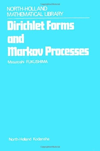 Dirichlet Forms and Markov Processes (North-Holland mathematical library)