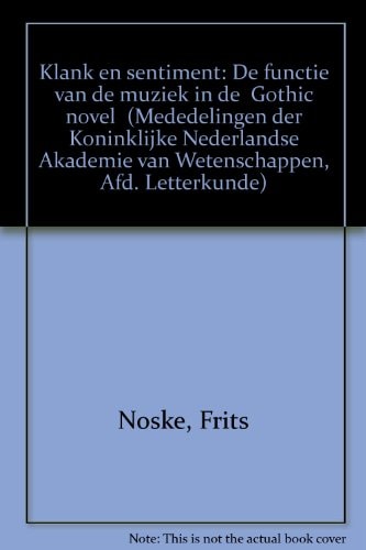 Klank en sentiment de functie van de muziek in de "Gothic novel"