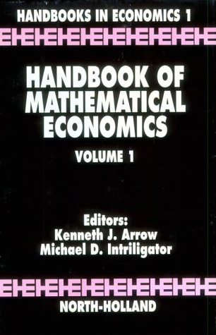 Handbook of Mathematical Economics Mathematical aaproches to microeconomic theory