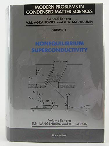 Nonequilibrium superconductivity (Modern problems in condensed matter sciences)