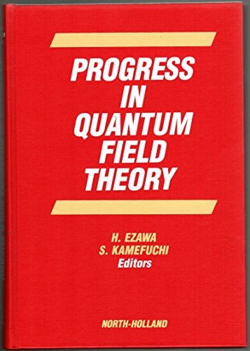 Progress in quantum field theory
