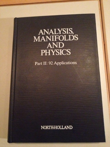 Analysis, Manifolds and Physics