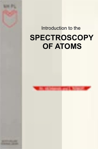 Introduction to the Spectroscopy of Atoms