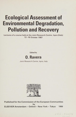 Ecological Assessment of Environmental Degradation Pollution and Recovery