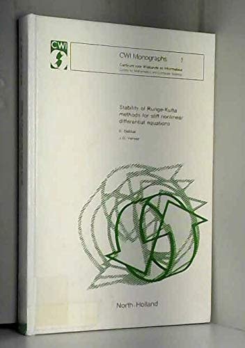 Stability of Runge-Kutta Methods for Stiff Nonlinear Differential Equations (Cwi Monographs 2)