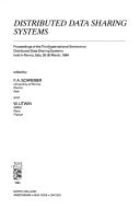 Distributed data sharing systems: Proceedings of the Third International Seminar on Distributed Data Sharing Systems, held in Parma, Italy, 28-30 March 1984