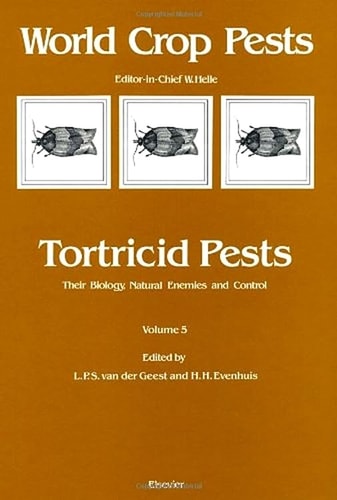Tortricid Pests Their Biology, Natural Enemies and Control