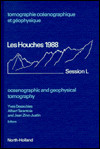 Oceanographic and Geophysical Tomography (Les Houches)