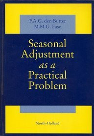 Seasonal Adjustment As a Practical Problem