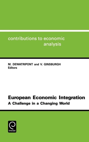 European Economic Integration a Challenge in a Changing World