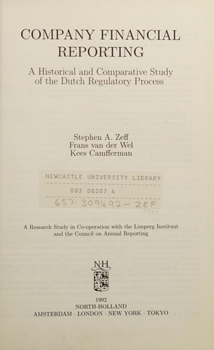 Company Financial Reporting: A Historical and Comparative Study of the Dutch Regulatory Process (English and Dutch Edition)