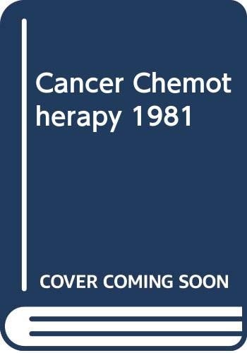 Cancer Chemotherapy 1981
